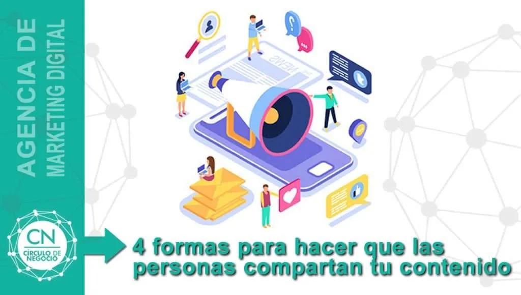 Que compartan tu contenido: 4 formas para lograrlo 2 4 formas para hacer que las personas compartan tu contenido