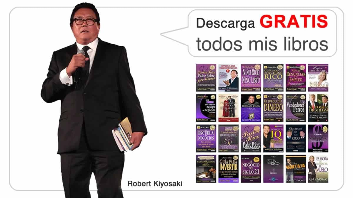 ? 22 Libros en PDF de Robert Kiyosaki gratis ?- Circulo de Negocio ◁