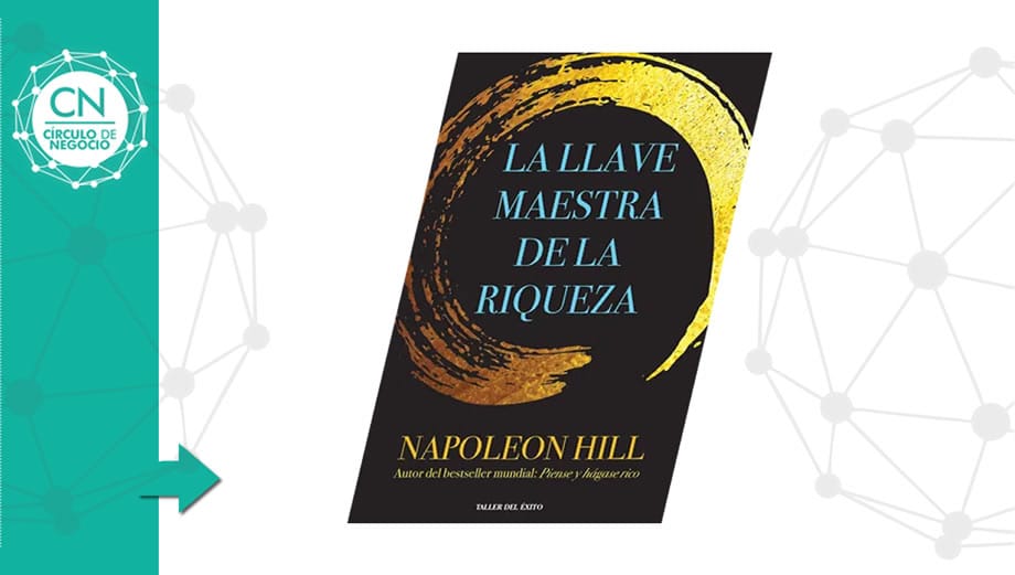 7 libros en PDF de Napoleon Hill - Descarga gratis en español 4 La llave maestra de la riqueza