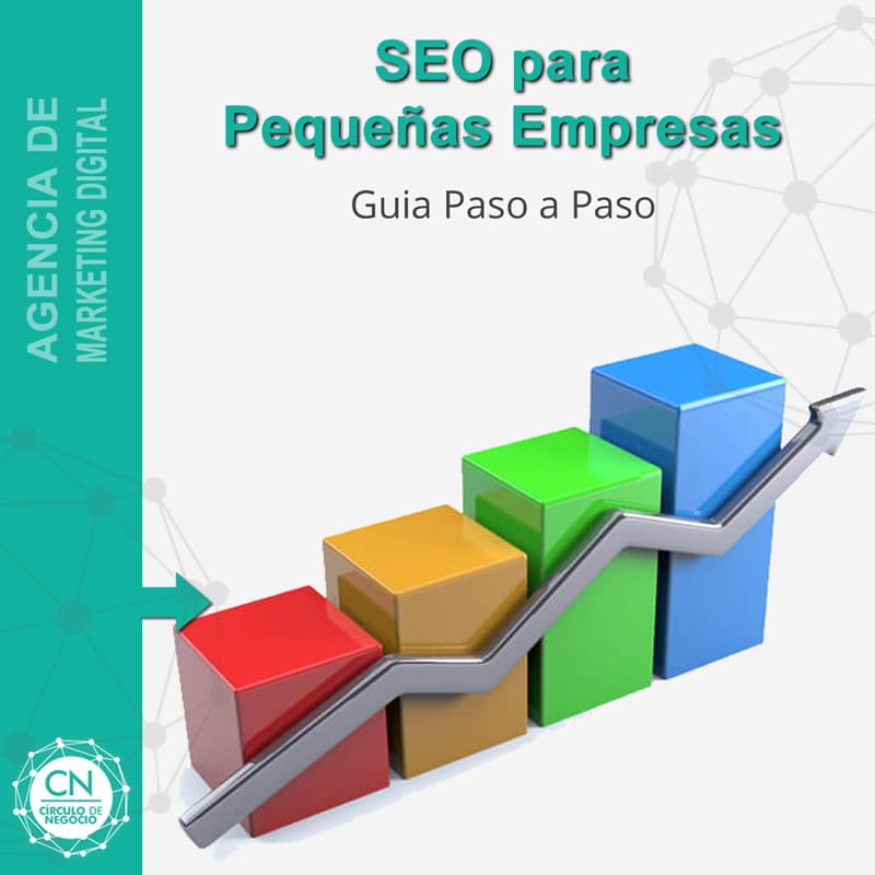 SEO para Pequeñas Empresas: Cómo Aumentar tu Visibilidad en Línea 3 SEO para Pequeñas Empresas