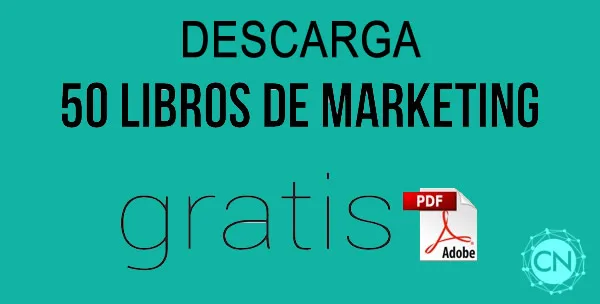 Descarga 50 Libros De Marketing En PDF ¡Sin Costo! 10 libros de marketing